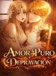 Amor puro y Depravación