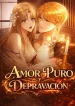 Amor puro y Depravación