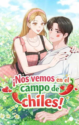 ¡Nos vemos en el campo de chiles!