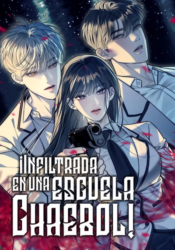¡Infiltrada en una Escuela Chaebol!