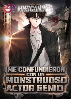 Me Confundieron con un Monstruoso Actor Genio
